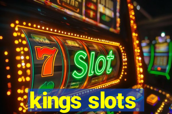 kings slots